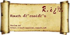 Rauch Ézsaiás névjegykártya